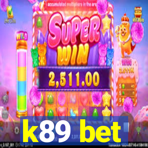 k89 bet